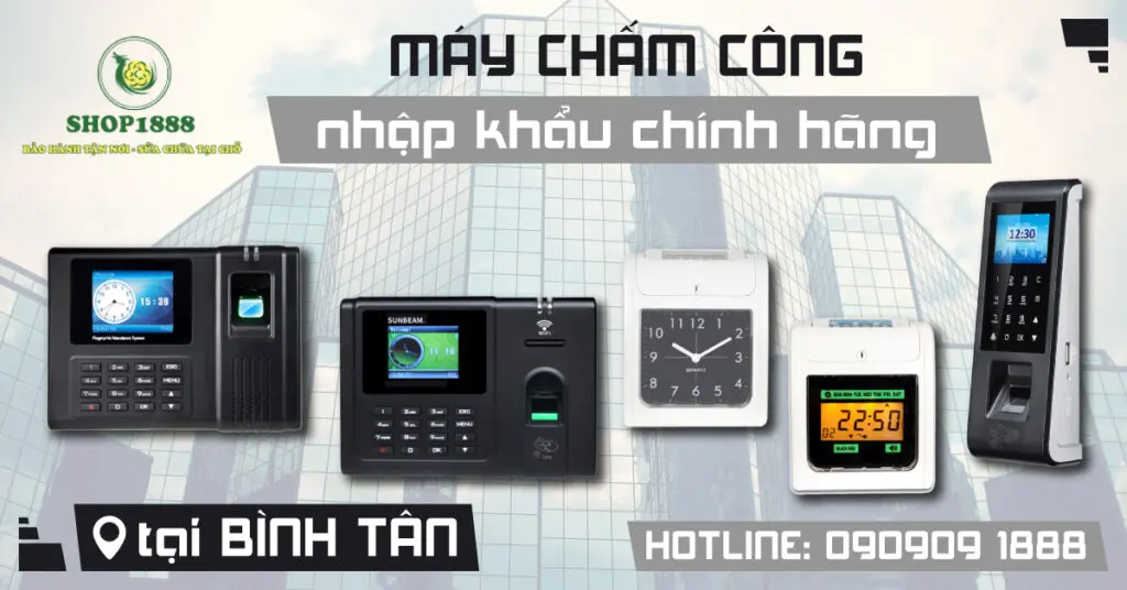 Máy chấm công giá rẻ tại Bình Tân