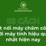 3 cách kết nối máy chấm công với máy tính hiệu quả nhất hiện nay