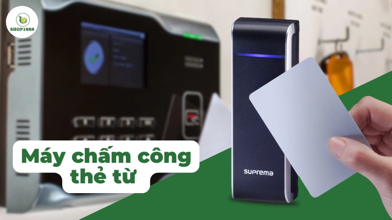 Máy chấm công thẻ từ